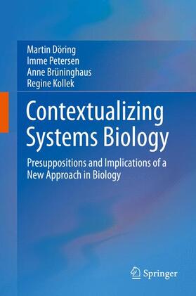 Döring / Kollek / Petersen |  Contextualizing Systems Biology | Buch |  Sack Fachmedien