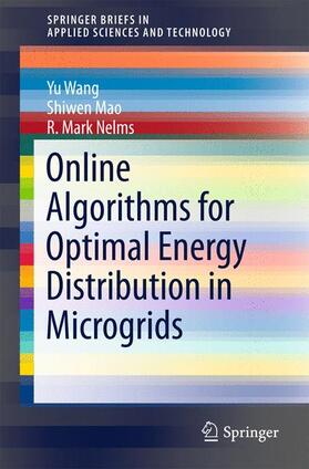 Wang / Nelms / Mao |  Online Algorithms for Optimal Energy Distribution in Microgrids | Buch |  Sack Fachmedien
