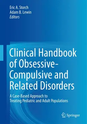 Lewin / Storch |  Clinical Handbook of Obsessive-Compulsive and Related Disorders | Buch |  Sack Fachmedien