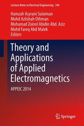 Sulaiman / Abd Malek / Othman |  Theory and Applications of Applied Electromagnetics | Buch |  Sack Fachmedien