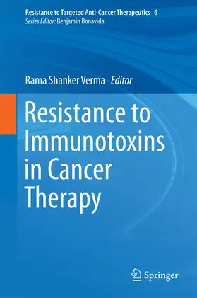 Verma / Bonavida |  Resistance to Immunotoxins in Cancer Therapy | eBook | Sack Fachmedien