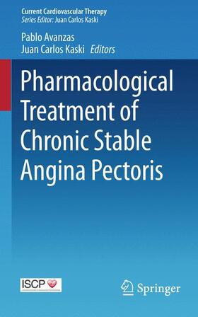 Kaski / Avanzas |  Pharmacological Treatment of Chronic Stable Angina Pectoris | Buch |  Sack Fachmedien