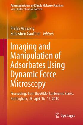 Gauthier / Moriarty |  Imaging and Manipulation of Adsorbates Using Dynamic Force Microscopy | Buch |  Sack Fachmedien