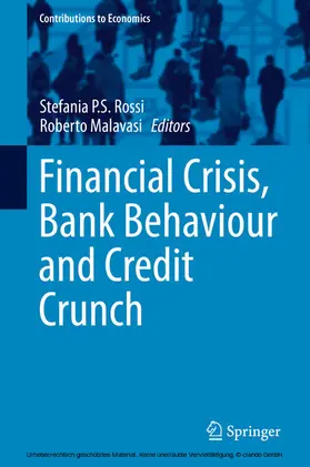 Rossi / Malavasi |  Financial Crisis, Bank Behaviour and Credit Crunch | eBook | Sack Fachmedien