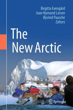 Evengård / Paasche / Nymand Larsen |  The New Arctic | Buch |  Sack Fachmedien