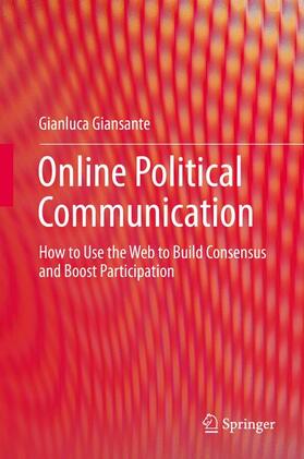 Giansante |  Online Political Communication | Buch |  Sack Fachmedien
