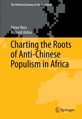 Aidoo / Hess |  Charting the Roots of Anti-Chinese Populism in Africa | Buch |  Sack Fachmedien