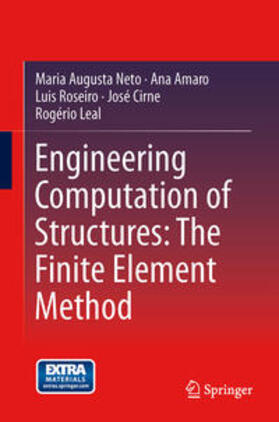 Neto / Amaro / Leal |  Engineering Computation of Structures: The Finite Element Method | Buch |  Sack Fachmedien