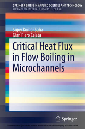 Saha / Celata |  Critical Heat Flux in Flow Boiling in Microchannels | eBook | Sack Fachmedien