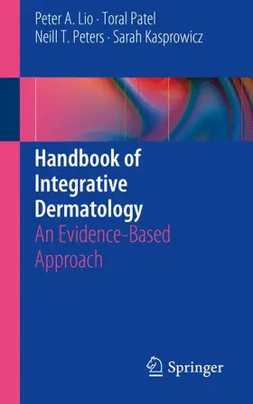 Lio / Kasprowicz / Patel |  Handbook of Integrative Dermatology | Buch |  Sack Fachmedien