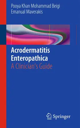 Maverakis / Khan Mohammad Beigi |  Acrodermatitis Enteropathica | Buch |  Sack Fachmedien