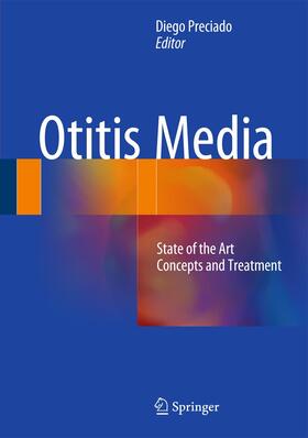Preciado |  Otitis Media: State of the art concepts and treatment | Buch |  Sack Fachmedien