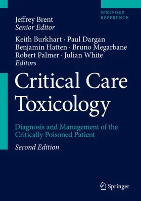 Brent / Burkhart / Dargan |  Critical Care Toxicology | Buch |  Sack Fachmedien