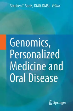 Sonis / Sonis, DMD, DMSc |  Genomics, Personalized Medicine and Oral Disease | Buch |  Sack Fachmedien