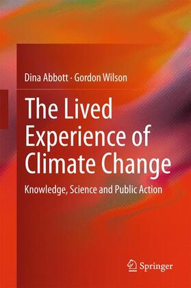 Wilson / Abbott |  The Lived Experience of Climate Change | Buch |  Sack Fachmedien