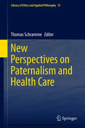 Schramme |  New Perspectives on Paternalism and Health Care | eBook | Sack Fachmedien