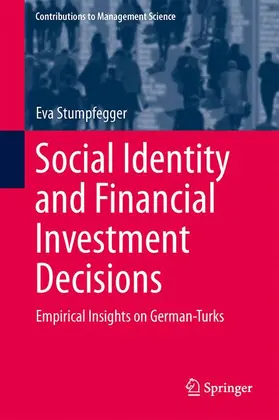 Stumpfegger |  Social Identity and Financial Investment Decisions | Buch |  Sack Fachmedien