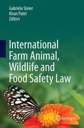 Patel / Steier | International Farm Animal, Wildlife and Food Safety Law | Buch | 978-3-319-18001-4 | sack.de