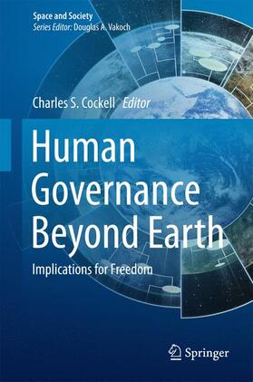Cockell |  Human Governance Beyond Earth | Buch |  Sack Fachmedien