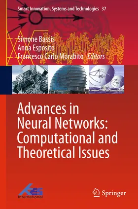 Bassis / Esposito / Morabito |  Advances in Neural Networks: Computational and Theoretical Issues | eBook | Sack Fachmedien