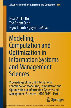 Le Thi / Pham Dinh / Nguyen |  Modelling, Computation and Optimization in Information Systems and Management Sciences | eBook | Sack Fachmedien