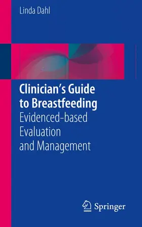 Dahl |  Clinician¿s Guide to Breastfeeding | Buch |  Sack Fachmedien