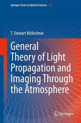 McKechnie |  McKechnie, T: General Theory of Light Propagation and Imagin | Buch |  Sack Fachmedien