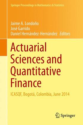 Londoño / Hernández-Hernández / Garrido |  Actuarial Sciences and Quantitative Finance | Buch |  Sack Fachmedien