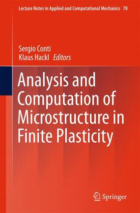 Hackl / Conti |  Analysis and Computation of Microstructure in Finite Plasticity | Buch |  Sack Fachmedien