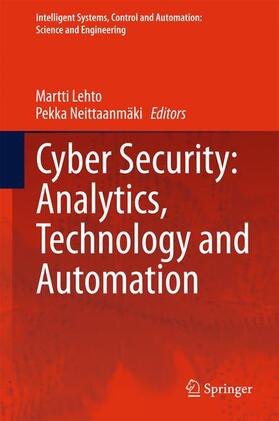 Neittaanmäki / Lehto |  Cyber Security: Analytics, Technology and Automation | Buch |  Sack Fachmedien