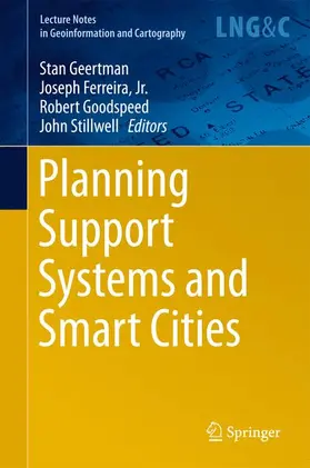 Geertman / Stillwell / Ferreira, Jr. |  Planning Support Systems and Smart Cities | Buch |  Sack Fachmedien