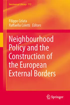 Coletti / Celata |  Neighbourhood Policy and the Construction of the European External Borders | Buch |  Sack Fachmedien