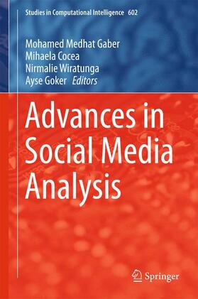 Gaber / Goker / Cocea |  Advances in Social Media Analysis | Buch |  Sack Fachmedien