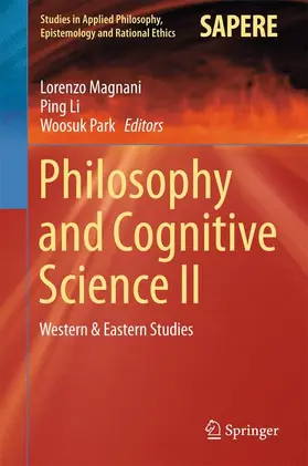 Magnani / Park / Li |  Philosophy and Cognitive Science II | Buch |  Sack Fachmedien