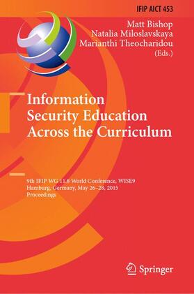 Bishop / Theocharidou / Miloslavskaya |  Information Security Education Across the Curriculum | Buch |  Sack Fachmedien