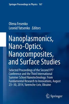 Yatsenko / Fesenko |  Nanoplasmonics, Nano-Optics, Nanocomposites, and Surface Studies | Buch |  Sack Fachmedien