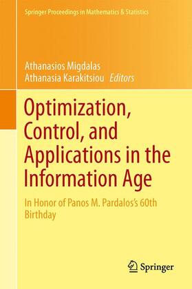 Karakitsiou / Migdalas |  Optimization, Control, and Applications in the Information Age | Buch |  Sack Fachmedien
