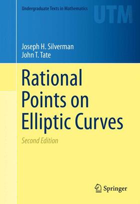 Tate / Silverman |  Rational Points on Elliptic Curves | Buch |  Sack Fachmedien