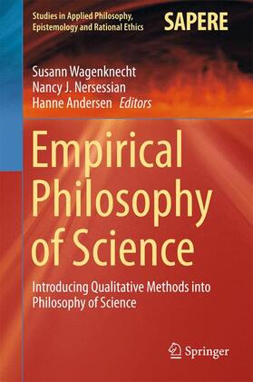 Wagenknecht / Andersen / Nersessian |  Empirical Philosophy of Science | Buch |  Sack Fachmedien