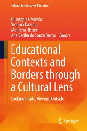 Marsico / de Sousa Bastos / Dazzani |  Educational Contexts and Borders through a Cultural Lens | Buch |  Sack Fachmedien