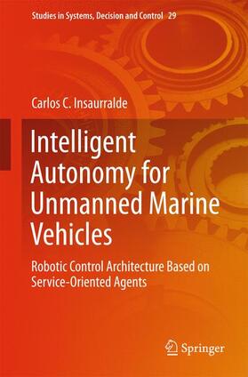 Insaurralde |  Intelligent Autonomy for Unmanned Marine Vehicles | Buch |  Sack Fachmedien