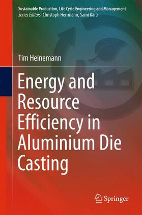 Heinemann |  Energy and Resource Efficiency in Aluminium Die Casting | Buch |  Sack Fachmedien
