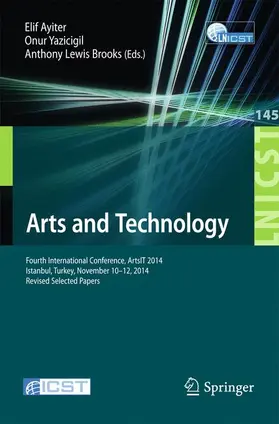 Brooks / Yazicigil / Ayiter |  Arts and Technology | Buch |  Sack Fachmedien