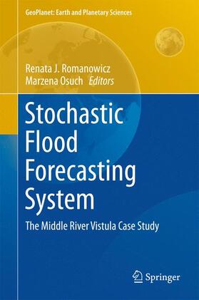 Osuch / Romanowicz |  Stochastic Flood Forecasting System | Buch |  Sack Fachmedien