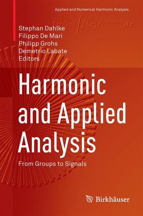 Dahlke / Labate / De Mari | Harmonic and Applied Analysis | Buch | 978-3-319-18862-1 | sack.de