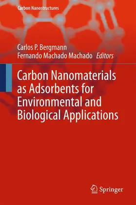 Machado / Bergmann |  Carbon Nanomaterials as Adsorbents for Environmental and Biological Applications | Buch |  Sack Fachmedien