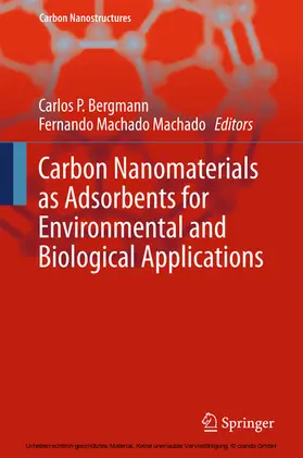 Bergmann / Machado |  Carbon Nanomaterials as Adsorbents for Environmental and Biological Applications | eBook | Sack Fachmedien