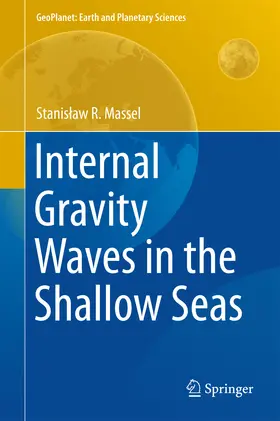 R. Massel |  Internal Gravity Waves in the Shallow Seas | eBook | Sack Fachmedien