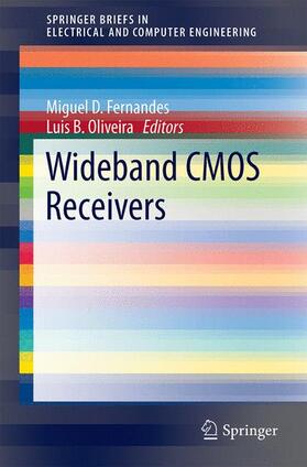 Oliveira / Fernandes |  Wideband CMOS Receivers | Buch |  Sack Fachmedien