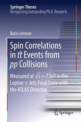 Lemmer |  Spin Correlations in tt Events from pp Collisions | Buch |  Sack Fachmedien